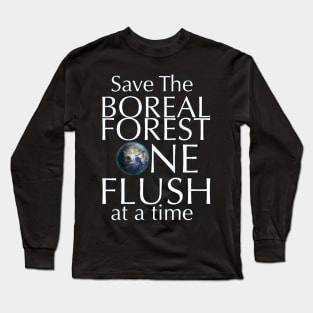 SAVE THE BOREAL FOREST | Earth Day Everyday Long Sleeve T-Shirt